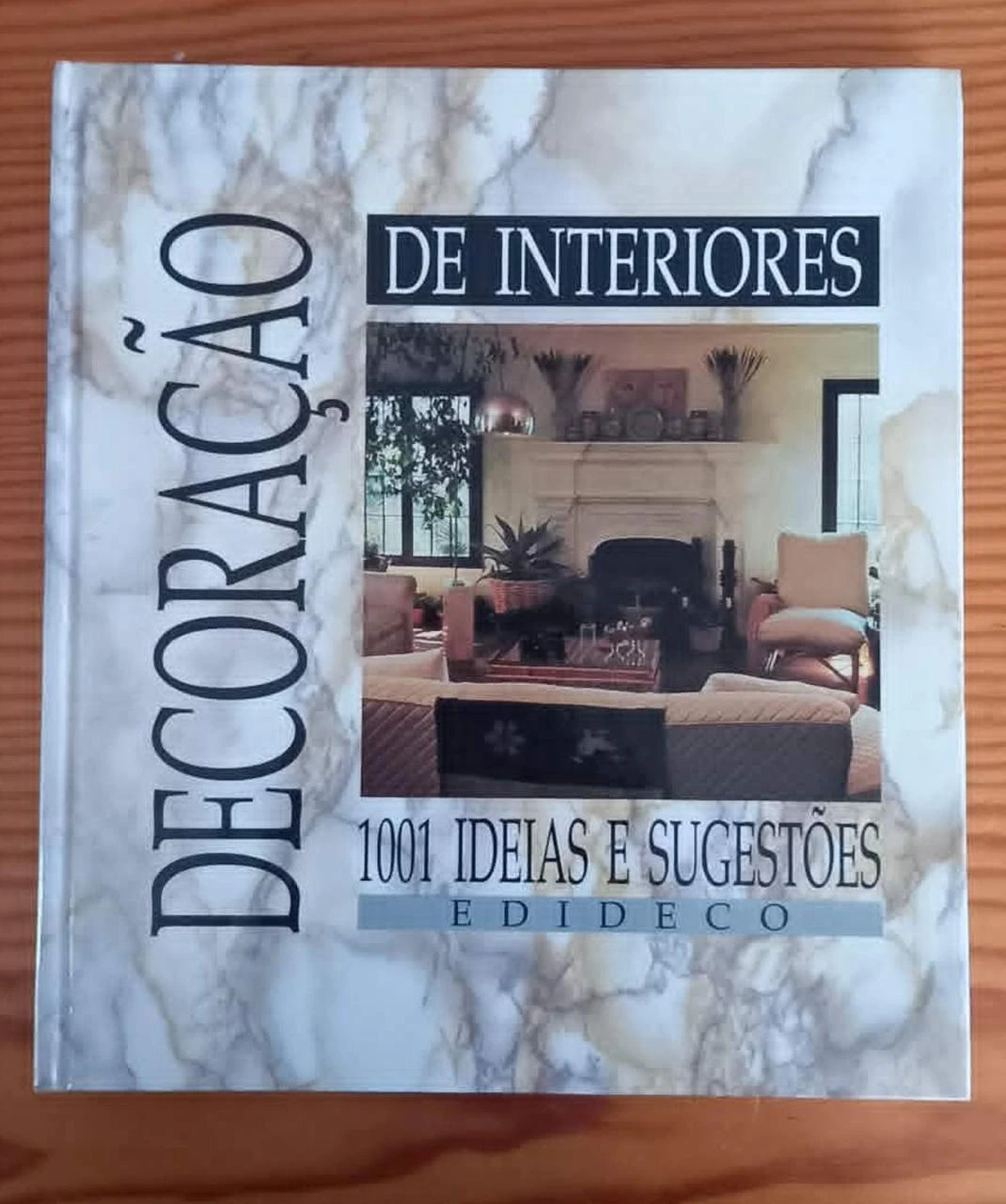 Livro Decoração de Interiores: 1001 Ideias e Sugestões